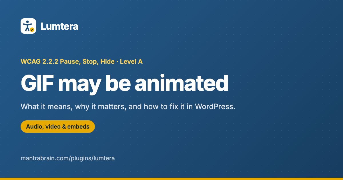 GIF may be animated: How to Fix It in WordPress (WCAG 2.2.2)